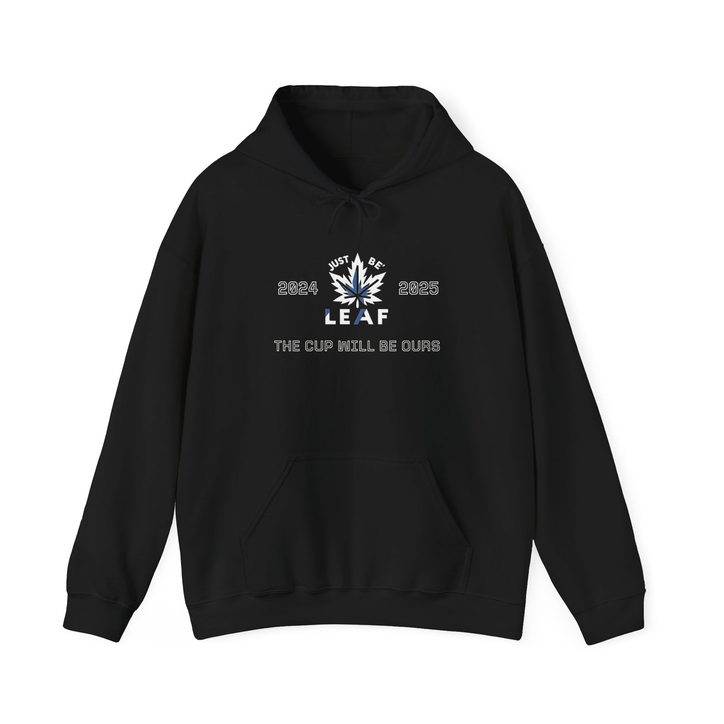 "Collectors Edition Just Be'Leaf" Hoodie