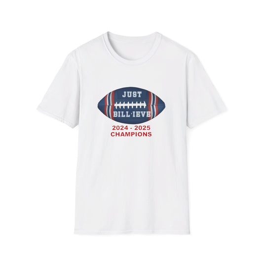 Just Bill'ieve T Shirt